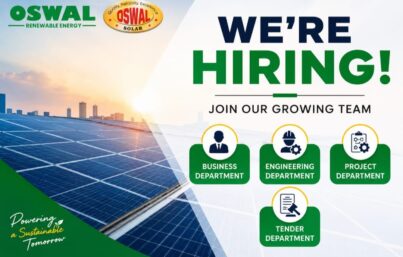 Oswal Solar Renewable Energy Recruitment– Multiple Openings for Business Heads, Site Engineers, Project Managers & Tender Managers