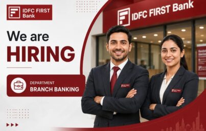 IDFC FIRST Bank Recruitment– Branch Manager | Apply for Bodeli & Dabhoi Branches