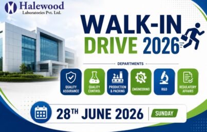Halewood Laboratories Pvt. Ltd. Walk-In Drive| QA, QC, Production, Engineering, R&D & Regulatory Affairs Jobs
