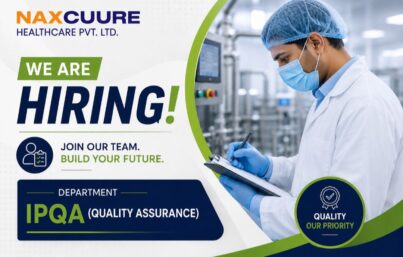 Naxcuure Healthcare Pvt. Ltd. Recruitment – Hiring IPQA Officer for OSD Plant