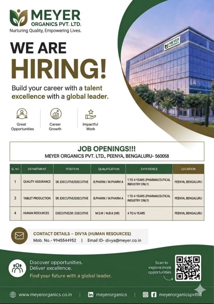 Meyer Organics Pvt. Ltd. Hiring – Exciting Career Opportunities in Quality Assurance, Tablet Production & Human Resources