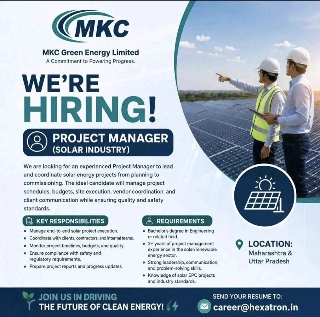 MKC Green Energy Limited Hiring Project Managers for Solar Industry Projects