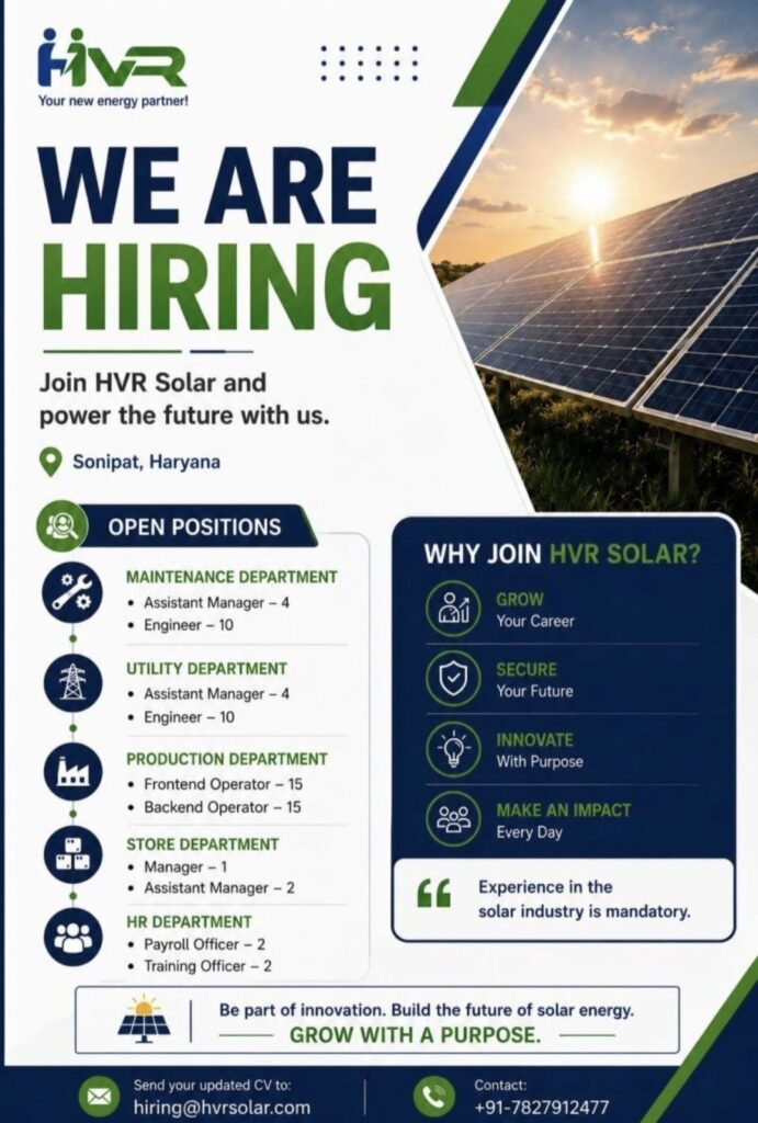 HVR Solar Recruitment– Multiple Openings in Maintenance, Utility, Production, Store & HR Departments