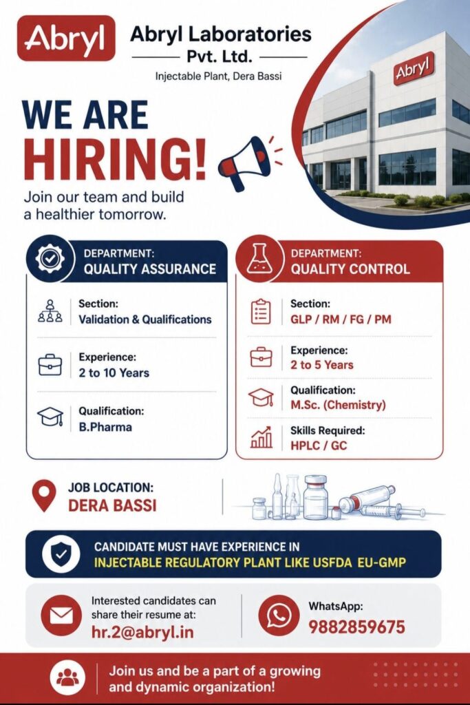 Abryl Laboratories Hiring for Quality Assurance & Quality Control Professionals at Injectable Plant, Dera Bassi