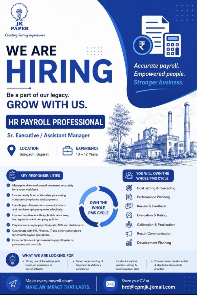 JK Paper Hiring HR Payroll Professional – Sr. Executive / Assistant Manager | Songadh, Gujarat