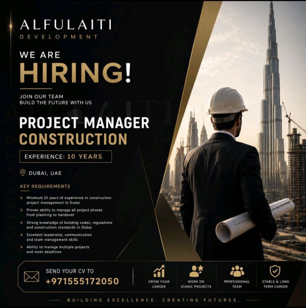 Al Fulaiti Development Hiring – Project Manager (Construction) | Dubai, UAE