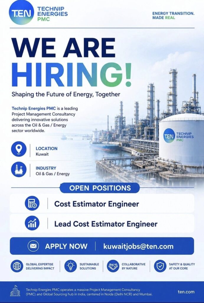 Technip Energies PMC Kuwait Recruitment| Cost Estimator Engineer & Lead Cost Estimator Engineer Vacancies