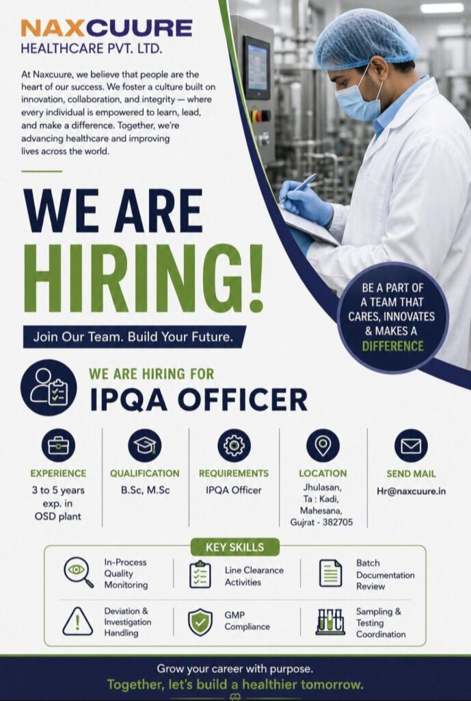 Naxcuure Healthcare Pvt. Ltd. Recruitment – Hiring IPQA Officer for OSD Plant