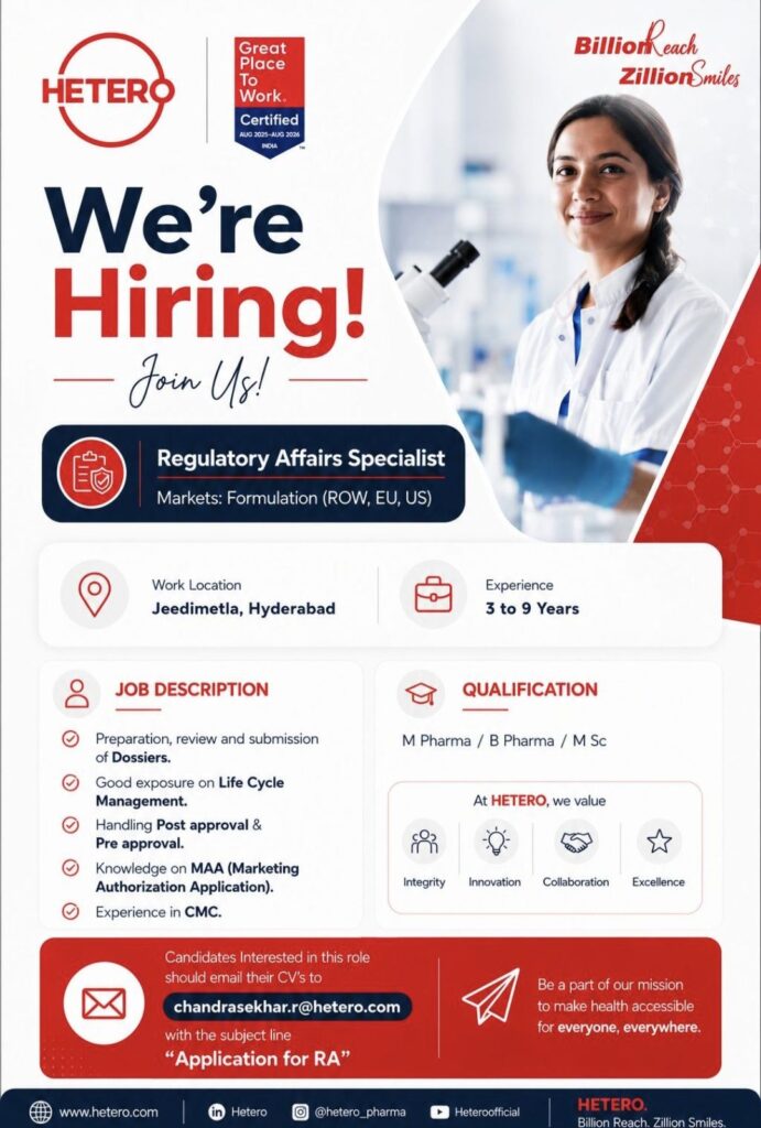 Hetero Hiring– Regulatory Affairs Specialist (Formulation Markets: ROW, EU, US)