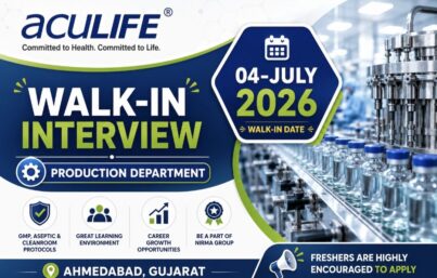 Aculife Healthcare Pvt. Ltd. Walk-In Interview| Freshers Production Department Jobs | B.Sc, M.Sc, B.Pharm & M.Pharm