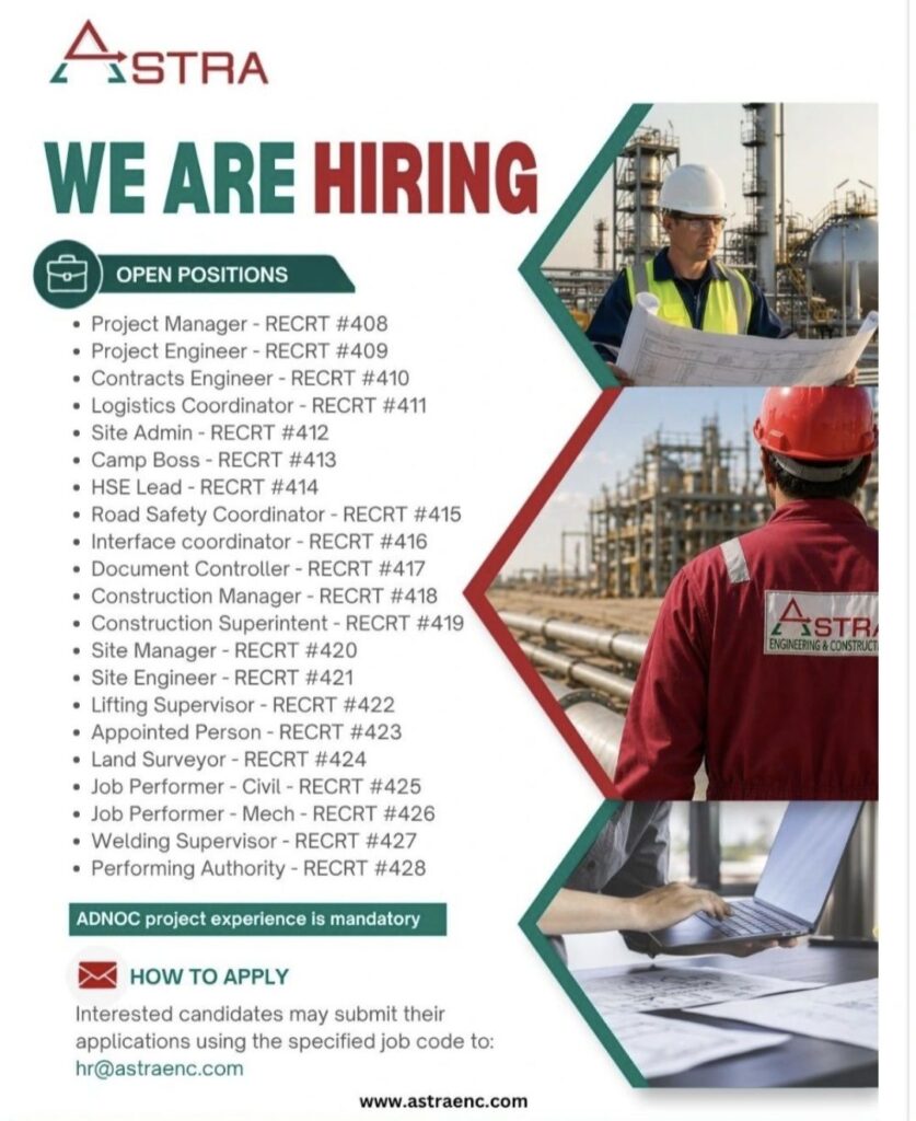 ASTRA Engineering & Construction Recruitment  – Multiple Engineering & Construction Vacancies | UAE Oil & Gas Jobs