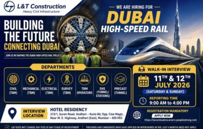 L&T Construction Dubai High-Speed Rail Recruitment| Walk-In Interview in Mumbai | Civil, Mechanical, Electrical, Survey, TBM & EHS Jobs