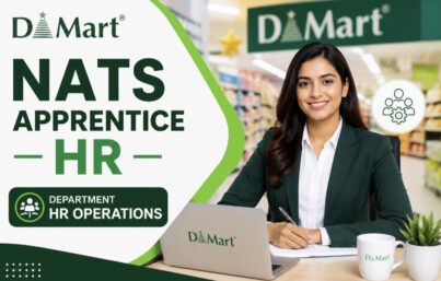 DMart NATS Apprentice HR Recruitment: Freshers Can Apply for HR Operations Role in Hyderabad