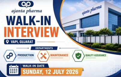 Ajanta Pharma Walk-In Interview at Vapi: Recruitment for Production, Maintenance & Quality Assurance Departments