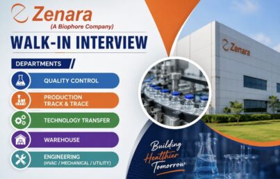 Zenara Pharma Walk-In Interview: Hiring for Quality Control, Production, Technology Transfer, Warehouse & Engineering Departments