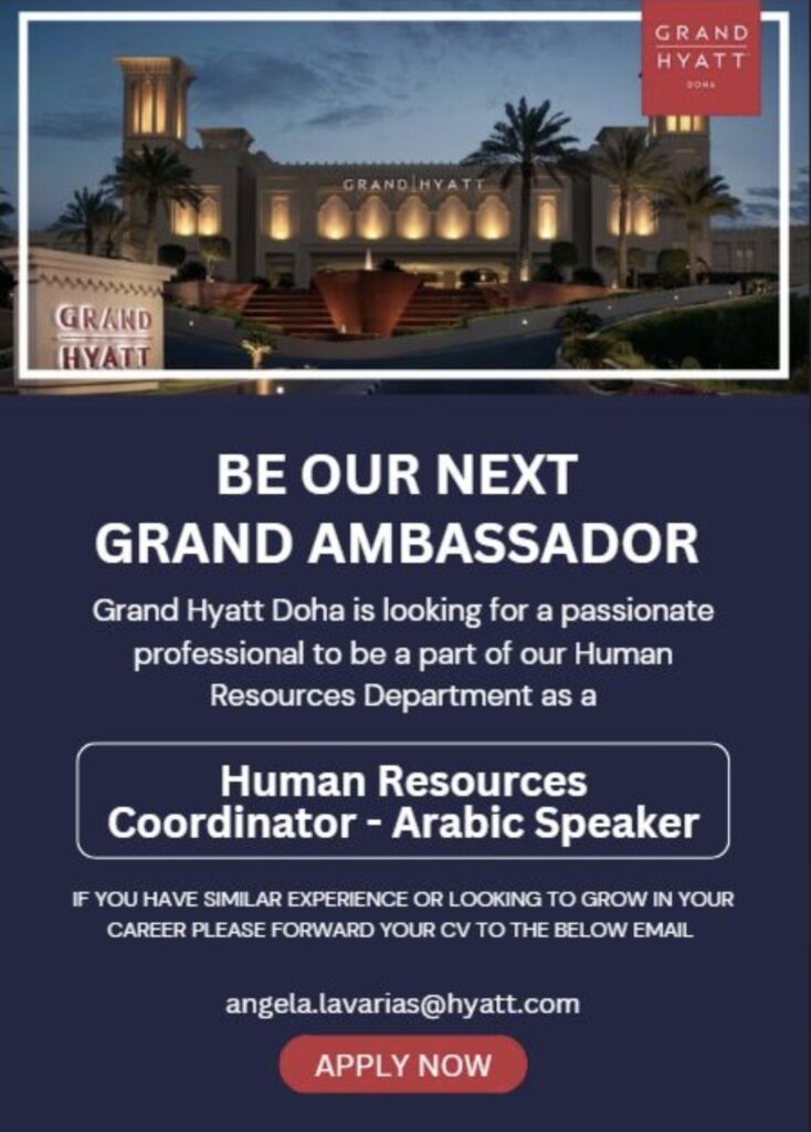 Grand Hyatt Doha Recruitment: Human Resources Coordinator – Arabic Speaker Vacancy