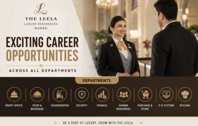 The Leela Luxury Residences Mumbai Recruitment – Multiple Hospitality Career Opportunities Across All Departments