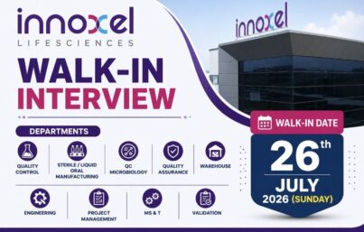 Innoxel Lifesciences Walk-In Interview| QC, QA, Manufacturing, Engineering & Warehouse Jobs | 26 July 2026