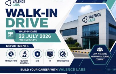 Valence Labs Walk-In Drive| Production, QC, EHS, IT & Engineering Jobs | API Pharma Careers
