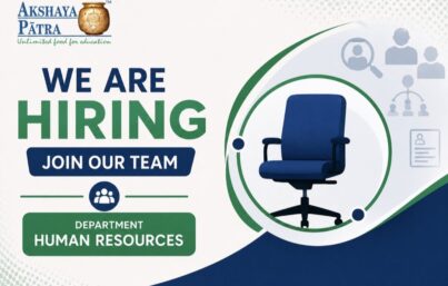 Akshaya Patra Foundation Recruitment| Senior Executive – Human Resources | Apply Now