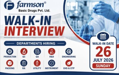 Farmson Basic Drugs Pvt. Ltd. Walk-In Interview| Production, QC, QA, R&D, Engineering & More