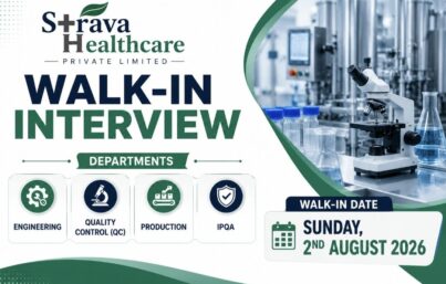 Strava Healthcare Walk-In Interview| Engineering, Quality Control, Production & IPQA Jobs | Apply Now