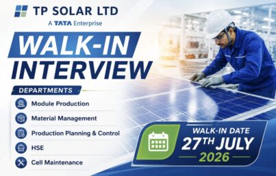 TP Solar Ltd Walk-in Interview| Lead Engineer & Production Jobs | Walk-in on 27th July 2026
