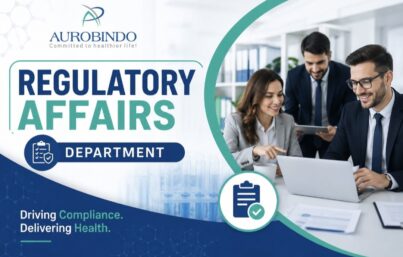 Aurobindo Pharma Regulatory Affairs Hiring | US & EU Market Openings | Hyderabad