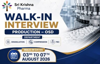 Sri Krishna Pharmaceuticals Limited Walk-in Interview | Production OSD Jobs | Apply from 3rd to 7th August 2026