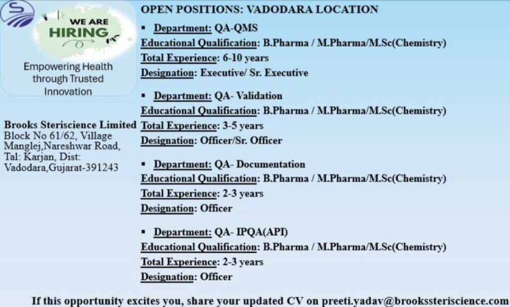Brooks Steriscience Limited Hiring| QA-QMS, QA Validation, QA Documentation & QA IPQA (API) Jobs in Vadodara