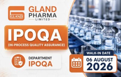 Gland Pharma Walk-in Interview| IPOQA (Injectables) Jobs | M.Sc/B.Pharm/M.Pharm | Hyderabad