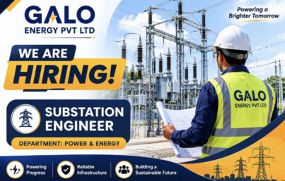 Galo Energy Pvt Ltd Recruitment– Hiring Substation Engineers for 132kV Projects in Gwalior