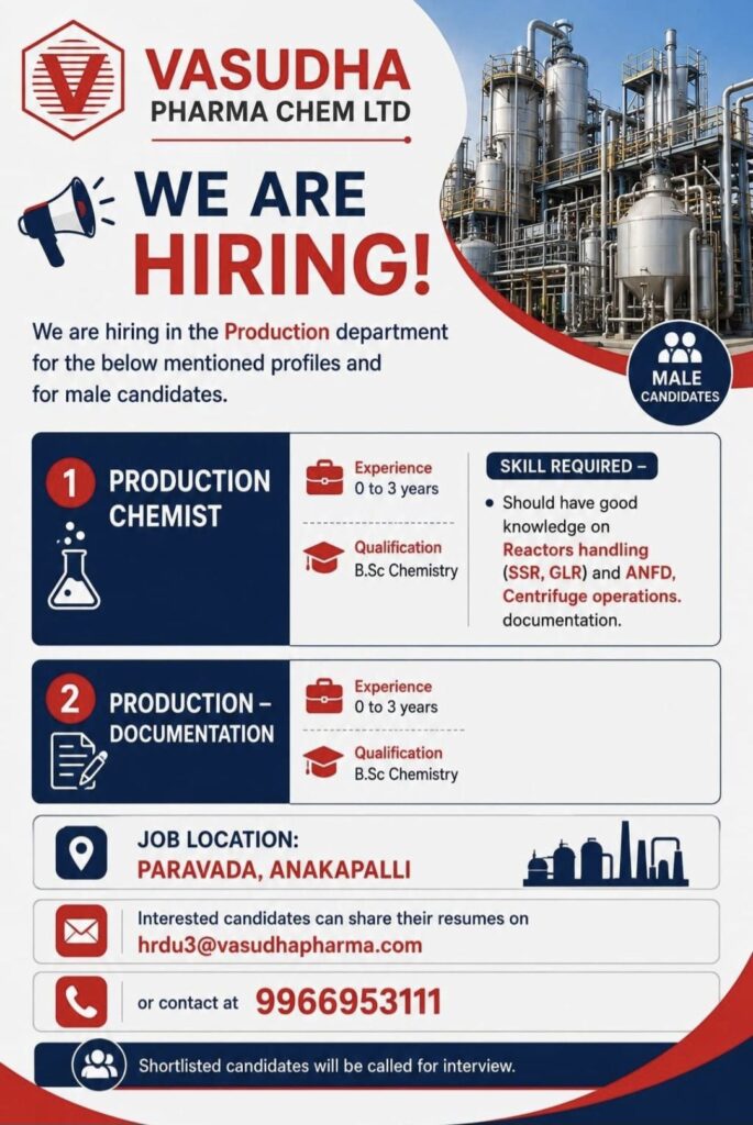 Vasudha Pharma Chem Ltd Recruitment – Hiring Production Chemist & Production Documentation Professionals