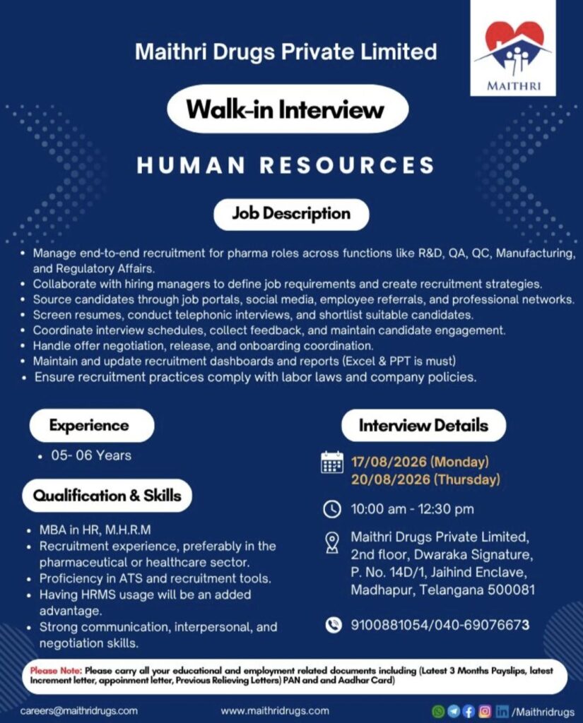 Maithri Drugs Private Limited Walk-In Interview for Human Resources Professionals | MBA HR Jobs in Hyderabad