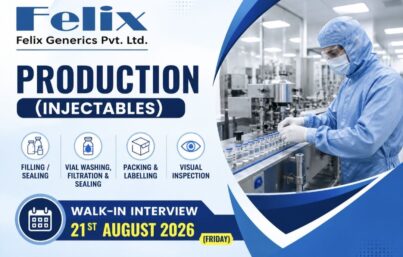 Felix Generics Pvt. Ltd. Walk-In Interview for Production (Injectables) – Officer & Technician Roles