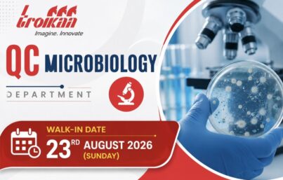 Troikaa Pharma QC Microbiology Walk-In Interview– Freshers & Experienced Candidates