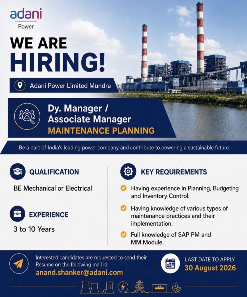 Adani Power Limited Hiring – Dy. Manager / Associate Manager (Maintenance Planning) at Mundra