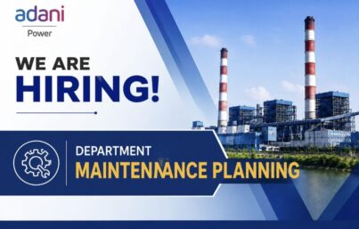 Adani Power Limited Hiring – Dy. Manager / Associate Manager (Maintenance Planning) at Mundra