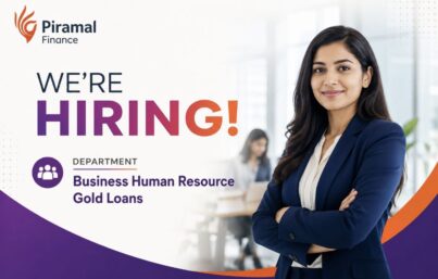 Piramal Finance Hiring Women Professionals for Business Human Resource – Gold Loans, Hyderabad