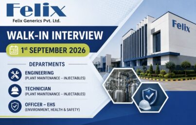 Felix Generics Pvt. Ltd. Walk-In Interview – Engineering (Injectables) Careers at Pithampur Plant