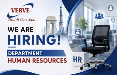 Verve Health Care Ltd. Recruitment – Sr. Executive / Assistant Manager HR