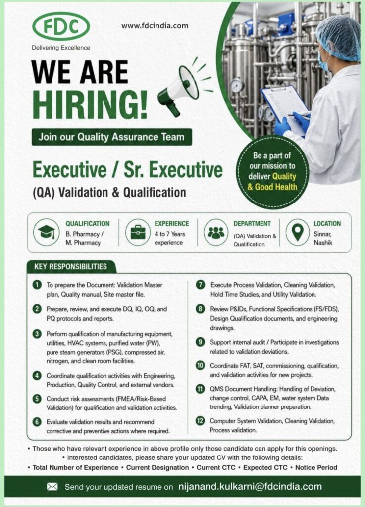 FDC Recruitment– Executive / Sr. Executive (QA Validation & Qualification)