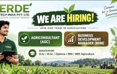 Verde Agrotech India Pvt. Ltd. Recruitment– Agriconsultant (AGC) & Business Development Manager (BDM)