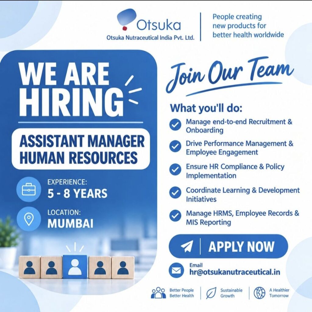 Otsuka Nutraceutical India Pvt. Ltd. Hiring Assistant Manager – Human Resources