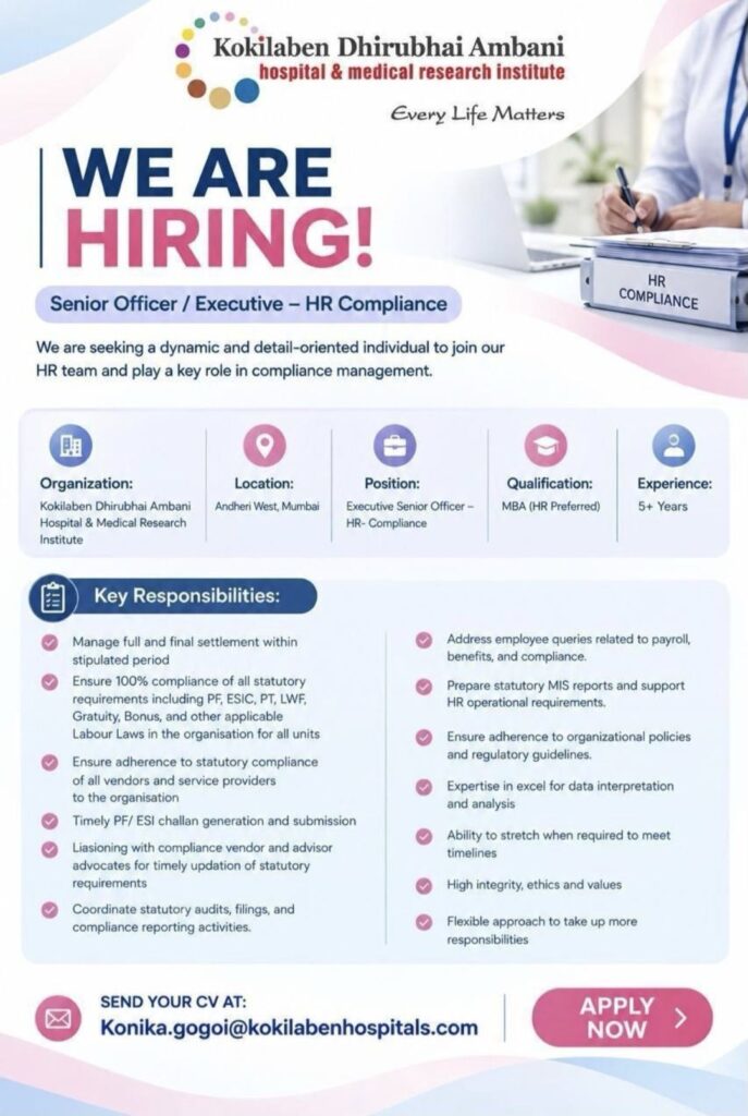 Kokilaben Dhirubhai Ambani Hospital Hiring| Senior Officer / Executive – HR Compliance | Mumbai