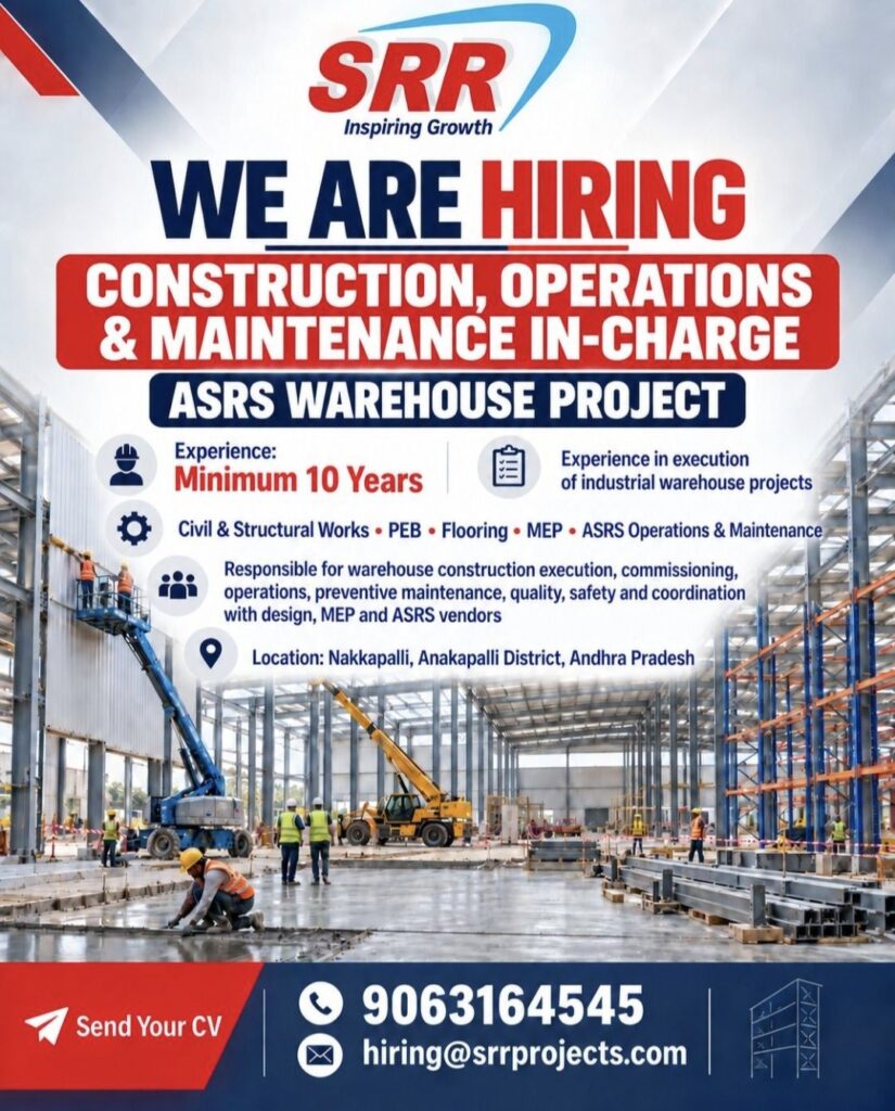SRR Projects Hiring – Construction, Operations & Maintenance In-Charge | ASRS Warehouse Project
