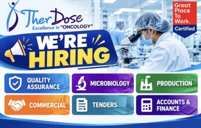 TherDose Recruitment– Multiple Openings Across QA, Production, Microbiology, Commercial, Tenders & Finance Departments