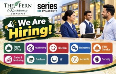 The Fern Residency Gorakhpur Recruitment| Multiple Hospitality Job Openings