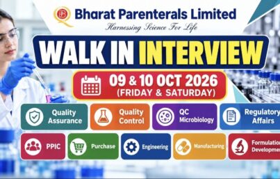 Bharat Parenterals Limited Walk-In Interview | Multiple Departments Hiring | Vadodara, Gujarat