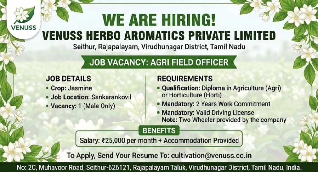 Venuss Herbo Aromatics Private Limited Recruitment– Agri Field Officer